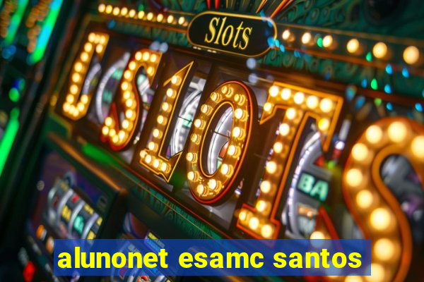 alunonet esamc santos